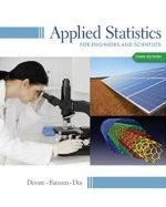 9781133111368: Applied Statistics for Engineers and Scientists 3rd Edition PDF