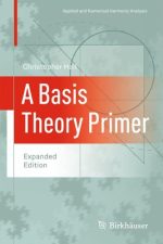 A Basis Theory Primer: Expanded Edition, ISBN-13: 978-0817646868