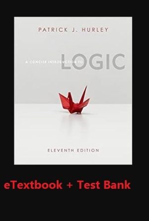 A Concise Introduction to Logic 11th Edition eTextbook + Test Bank