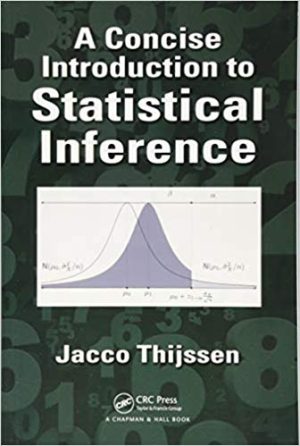 A Concise Introduction to Statistical Inference, ISBN-13: 978-1498755771