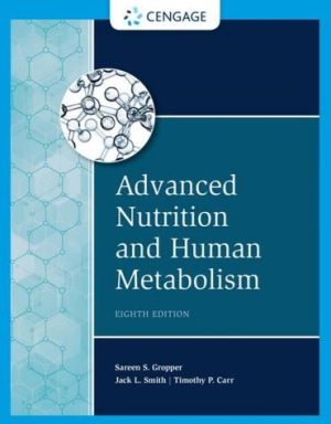 Advanced Nutrition and Human Metabolism 8th Edition PDF