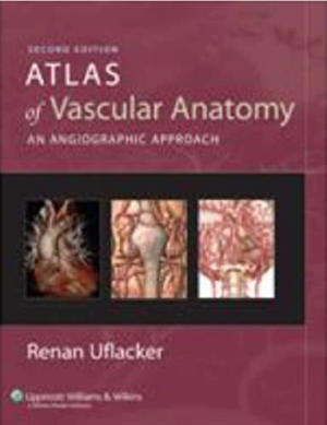 Atlas of Vascular Anatomy An Angiographic Approach 2nd Edition eBook