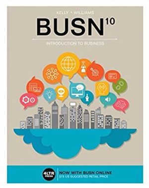 BUSN 10 10th Edition Marcella Kelly, Chuck Williams, ISBN-13: 978-1337116695