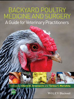 Backyard Poultry Medicine and Surgery: A Guide for Veterinary Practitioners 1st Edition eBook