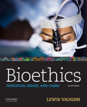 Bioethics Principles Issues and Cases 4th Edition eBook