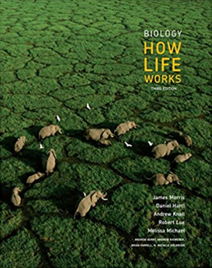 Biology How Life Works Third Edition By James Morris, Daniel Hartl, Andrew Knoll eBook PDF EPUB