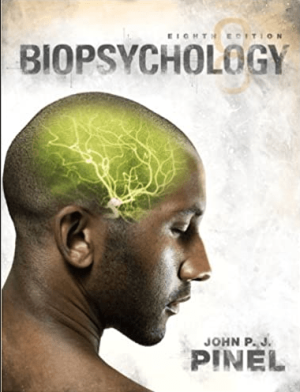 Biopsychology 8th Edition By John P.J. Pinel PDF EPUB EBOOK