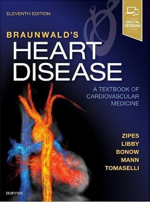 Braunwald’s Heart disease: A Textbook of Cardiovascular Medicine Edition: 11 PDF EPUB EBOOK