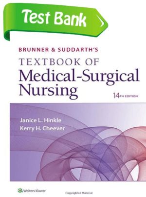 Brunner & Suddarth's Textbook of Medical-Surgical Nursing 14th Edition eTextbook + Test Bank