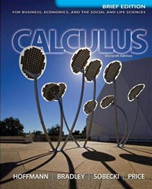 Calculus for Business, Economics, and the Social and Life Sciences, Brief Version 11th Edition, ISBN-13: 978-0073532387