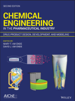 Chemical Engineering in the Pharmaceutical Industry Drug Product Design, Development, and Modeling 2nd Edition PDF EBOOK EPUB