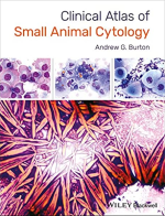 Clinical Atlas of Small Animal Cytology 1st Edition by Andrew G. Burton eBook PDF EPUB