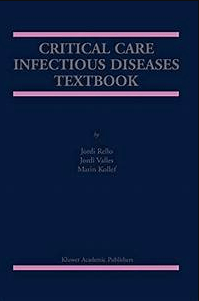 Critical Care Infectious Diseases Textbook 1st ed. 2001 Edition PDF EPUB EBOOK