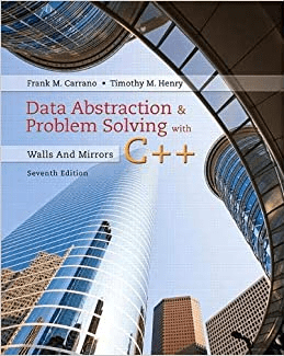 Data Abstraction & Problem Solving with C++Walls and Mirrors 7th Edition By Frank M. Carrano eBook PDF EPUB