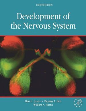 Development of the Nervous System (4th Edition) – eBook PDF