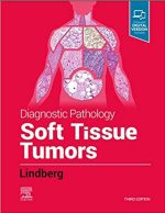 Diagnostic Pathology: Soft Tissue Tumors 3rd Edition By Matthew R Lindberg MD PDF EPUB EBOOK