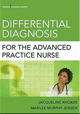 Differential Diagnosis for the Advanced Practice Nurse 1st Edition PDF EBOOK EPUB