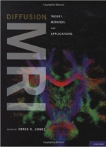 Diffusion MRI Illustrated Edition By Derek K Jones PDF EPUB EBOOK