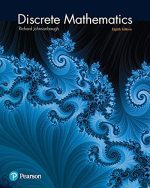 Discrete Mathematics 8th Edition by Richard Johnsonbaugh, ISBN-13: 978-0321964687