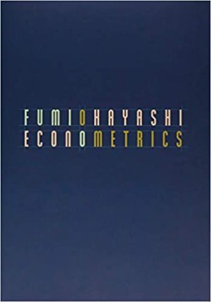 Econometrics by Fumio Hayashi, ISBN-13: 978-0691010182