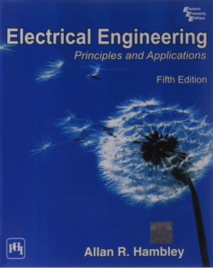 Electrical Engineering Principles and Applications 5th Edition By Allan R. Hambley eBook PDF EPUB