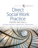 Empowerment Series: Direct Social Work Practice: Theory and Skills - Standalone Book 10th Edition eBook