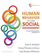 Empowerment Series: Human Behavior in the Social Environment: A Multidimensional Perspective 6th Edition eBook