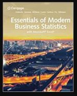 Essentials of Modern Business Statistics with Microsoft Excel 8th Edition, ISBN-13: 978-0357131626