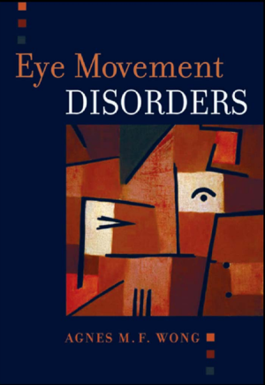 Eye Movement Disorders 1 Edition By Agnes Wong PDF EBOOK EPUB