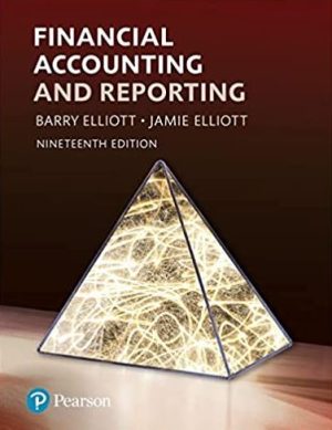 Financial Accounting and Reporting 19th Edition, ISBN-13: 978-1292255996