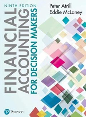 Financial Accounting for Decision Makers 9th Edition Peter Atrill, ISBN-13: 978-1292251356