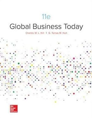 Global Business Today 11th Edition Charles W. L. Hill, ISBN-13: 978-1260088373