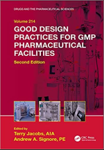 Good Design Practices for GMP Pharmaceutical Facilities (Drugs and the Pharmaceutical Sciences Book 214) 2nd Edition eBook