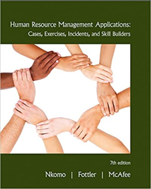 Human Resource Management Applications Cases, Exercises, Incidents, and Skill Builders 7th Edition PDF EBOOK EPUB