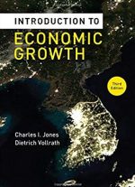 Introduction to Economic Growth 3rd Edition, ISBN-13: 978-0393919172