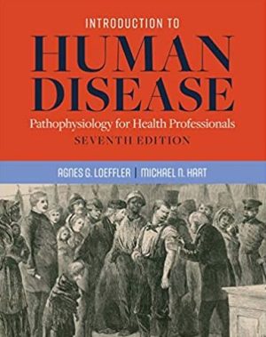 Introduction to Human Disease 7th Edition, ISBN-13: 978-1284127485