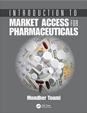 Introduction to Market Access for Pharmaceuticals 1st Edition eBook