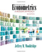 Introductory Econometrics: A Modern Approach (5th Edition) – eBook PDF