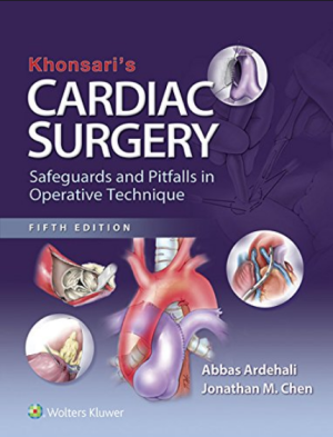 Khonsari's Cardiac Surgery Safeguards and Pitfalls in Operative Technique 5th Edition PDF EBOOK EPUB