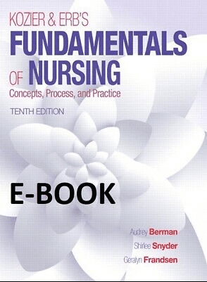 Kozier & Erb's Fundamentals of Nursing 10th Edition eBook