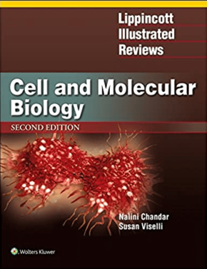 Lippincott Illustrated Reviews: Cell and Molecular Biology (Lippincott Illustrated Reviews Series) 2nd Edition eBook PDF EPUB