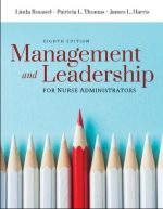 Management and Leadership for Nurse Administrators (8th Edition) – eBook