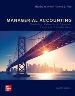 Managerial Accounting: Creating Value in a Dynamic Business Environment 12th Edition, ISBN-13: 978-1259969515