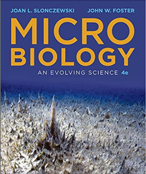 Microbiology An Evolving Science Fourth Edition By Joan L. Slonczewski PDF EBOOK EPUB