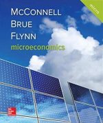 Microeconomics 21st Edition Campbell R. McConnell, ISBN-13: 978-1259915727