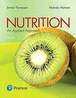 Nutrition: An Applied Approach 5th Edition Janice Thompson, ISBN-13: 978-0134516233