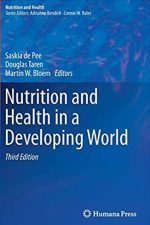 Nutrition and Health in a Developing World 3rd Edition, ISBN-13: 978-3319437378