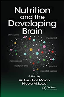 Nutrition and the Developing Brain 1st Edition eBook