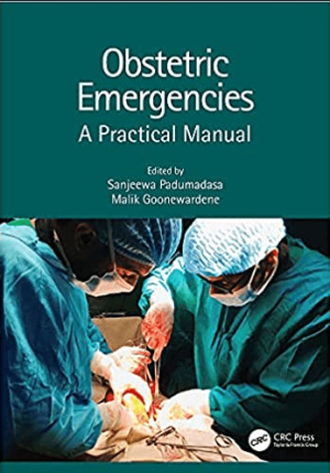 Obstetric Emergencies: A Practical Manual 1st Edition eBook PDF EPUB