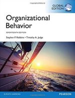 Organizational Behavior 17th GLOBAL Edition, ISBN-13: 978-1292146300